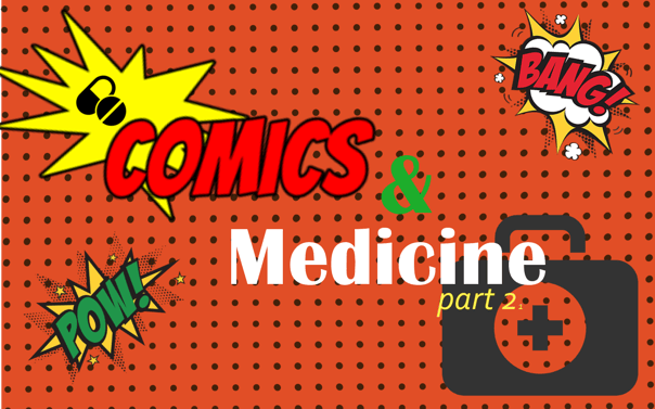 Comics and Medicine part 2 .png