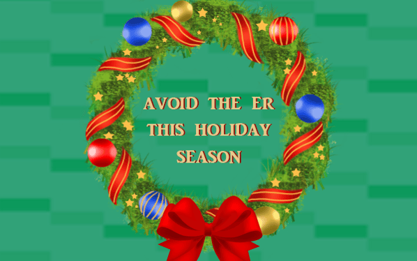 avoid the ER this holiday season.png